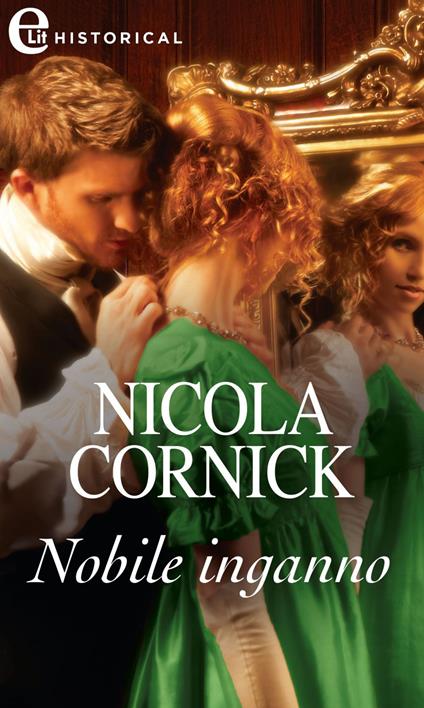 Nobile inganno. Bluestocking Brides. Vol. 3 - Nicola Cornick - ebook