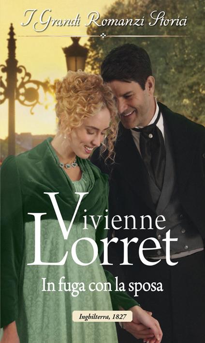 In fuga con la sposa. Le abitudini dei libertini. Vol. 1 - Vivienne Lorret - ebook