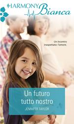 Un futuro tutto nostro