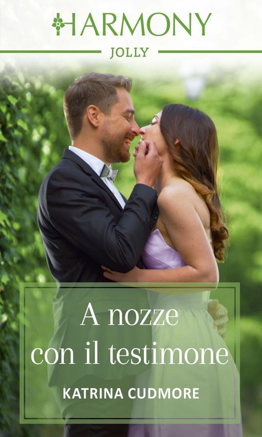 A nozze con il testimone - Katrina Cudmore - ebook