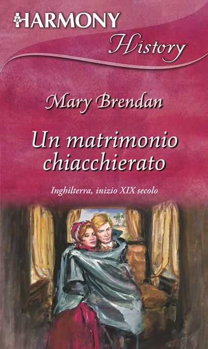 Un matrimonio chiacchierato - Mary Brendan - ebook