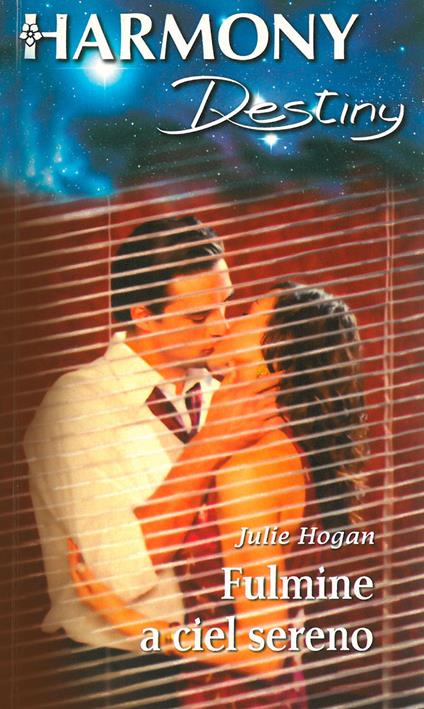 Fulmine a ciel sereno - Julie Hogan - ebook