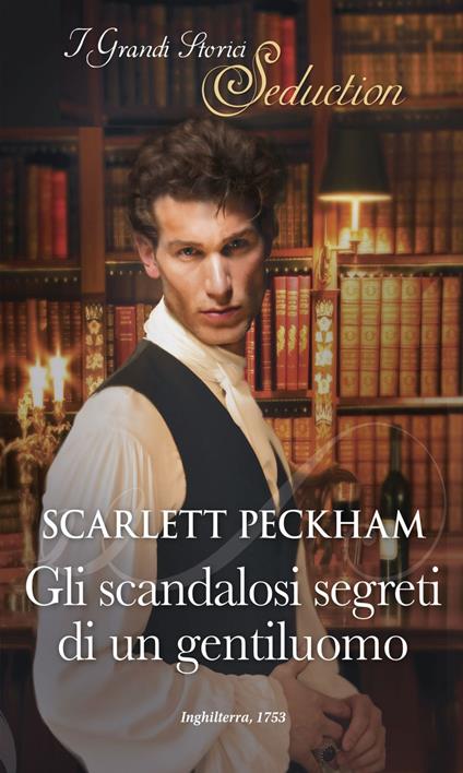 Gli scandalosi segreti di un gentiluomo. I segreti di Charlotte Street. Vol. 1 - Scarlett Peckham - ebook