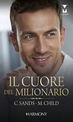 Il cuore del milionario: Tra seduzione e inganno-Un compromesso onorevole