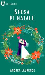 Sposa di Natale. Spose a 18 carati. Vol. 4