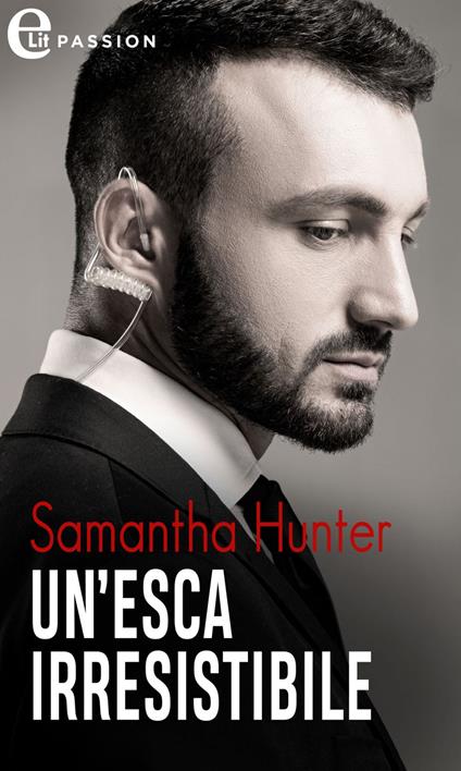 Un' esca irresistibile. I Berringer. Vol. 5 - Samantha Hunter - ebook