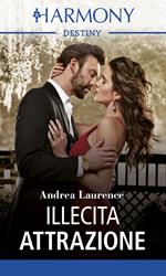 Illecita attrazione. Bugie milionarie. Vol. 2