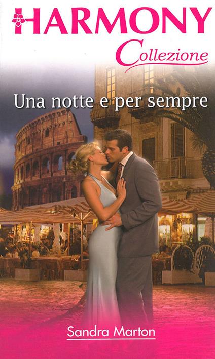Una notte e per sempre - Sandra Marton - ebook