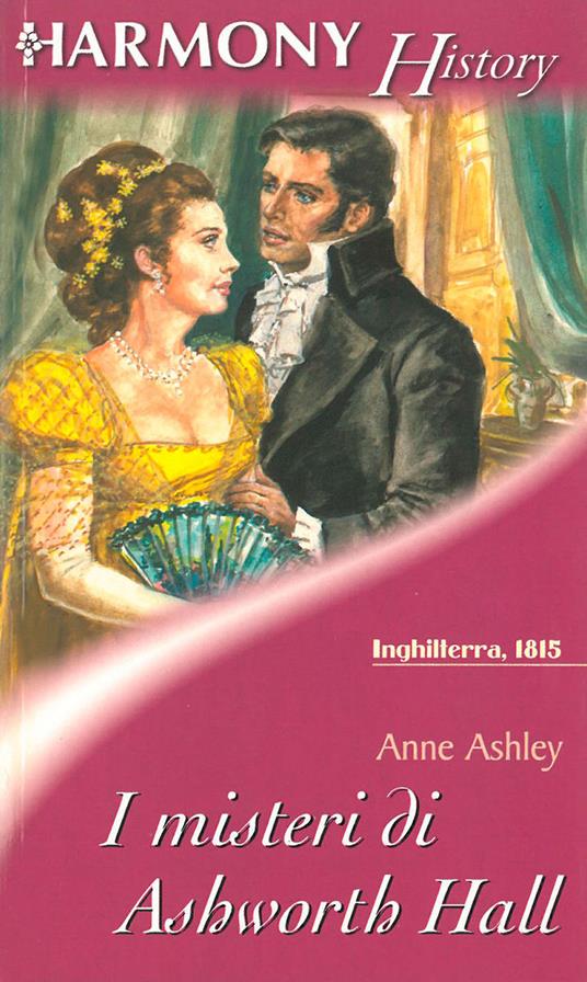 I misteri di Ashworth Hall - Anne Ashley - ebook