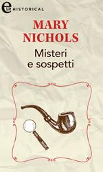 Misteri e sospetti. The Piccadilly Gentlemen's Club. Vol. 1