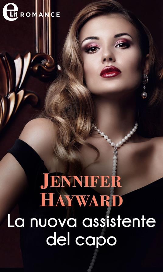 La nuova assistente del capo. Irresistibili milionari. Vol. 1 - Jennifer Hayward - ebook