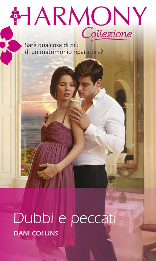 Dubbi e peccati - Dani Collins - ebook
