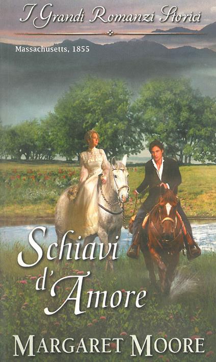 Schiavi d'amore - Margaret Moore - ebook