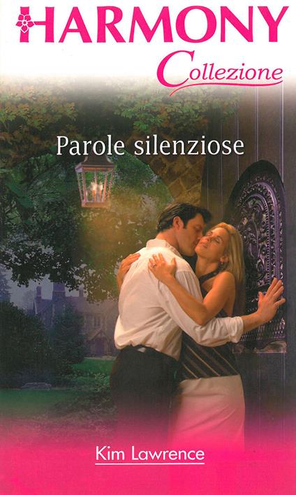 Parole silenziose - Kim Lawrence - ebook