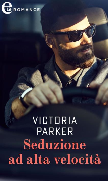 Seduzione ad alta velocità. I St George. Vol. 2 - Victoria Parker - ebook