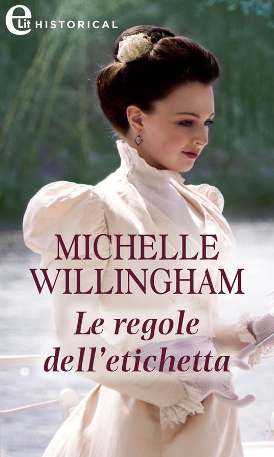 Le regole dell'etichetta. Accidental. Vol. 2 - Michelle Willingham - ebook