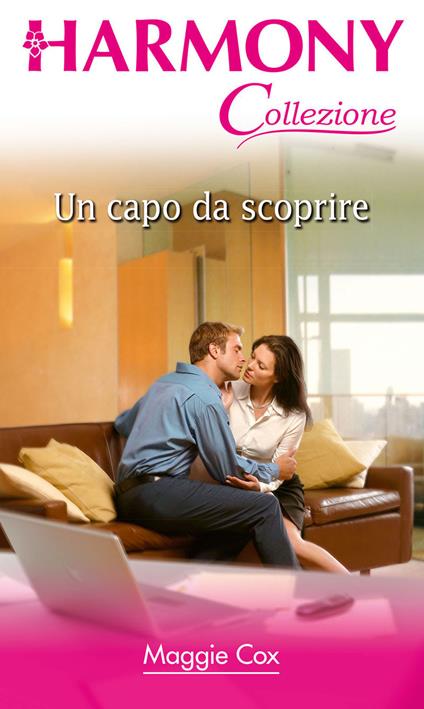 Un capo da scoprire - Maggie Cox - ebook