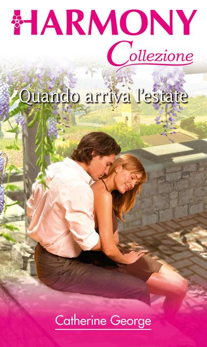 Quando arriva l'estate - Catherine George - ebook