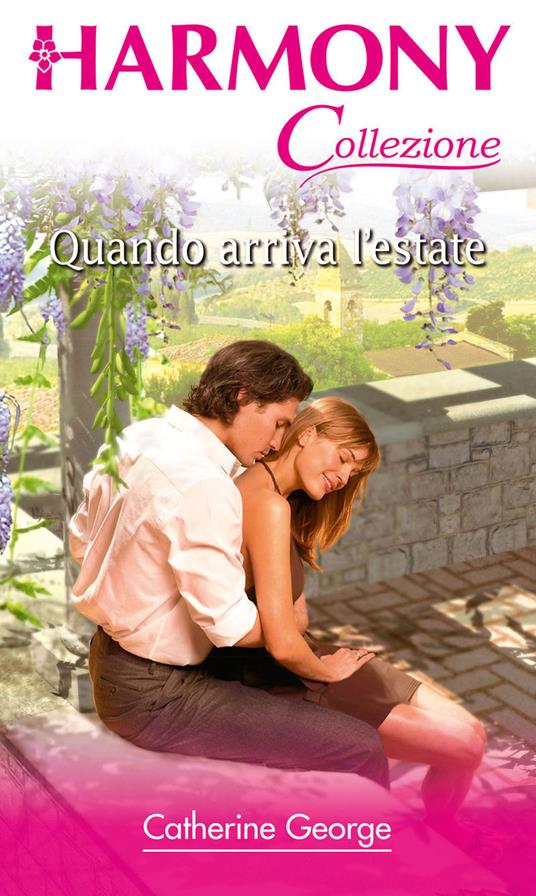 Quando arriva l'estate - Catherine George - ebook