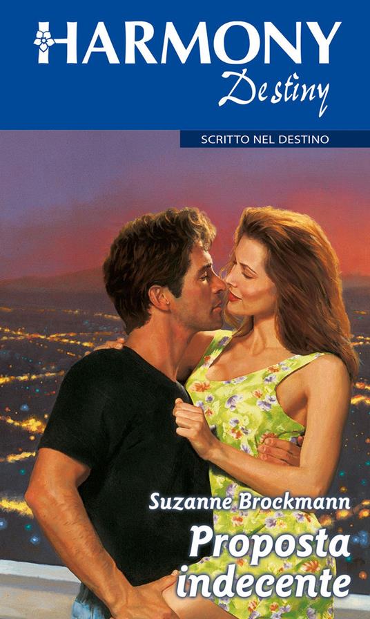 Proposta indecente - Suzanne Brockmann - ebook