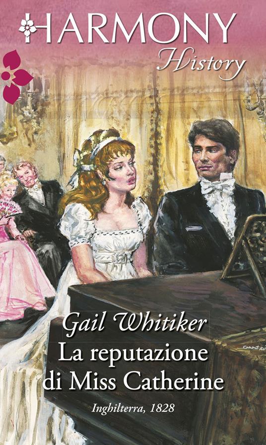 La reputazione di Miss Catherine - Gail Whitiker,Laura Maggi - ebook