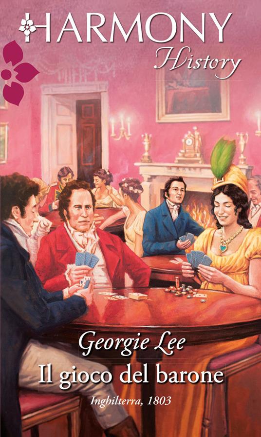 Il gioco del barone - Georgie Lee,Elena Rossi - ebook