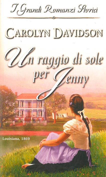 Un raggio di sole per Jenny - Carolyn Davidson - ebook