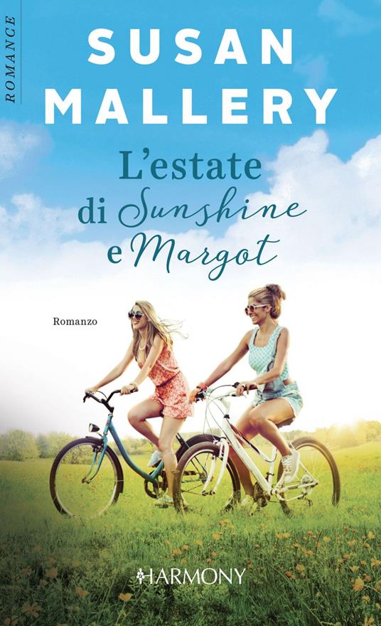 L' estate di Sunshine e Margot - Susan Mallery - ebook