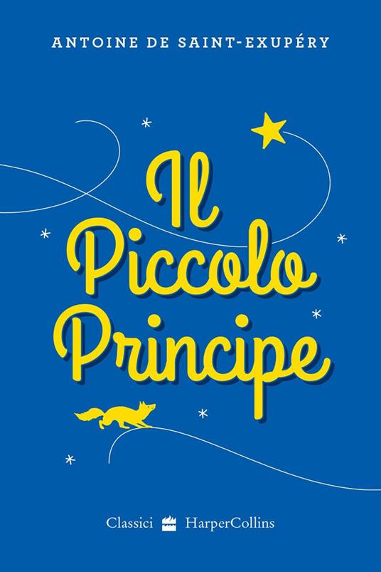 Il Piccolo Principe - Antoine de Saint-Exupéry - ebook