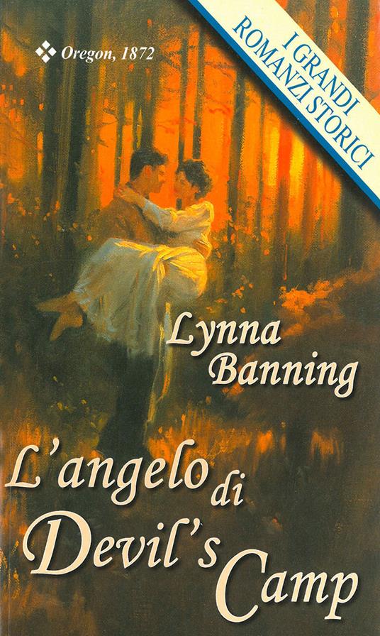 L' angelo di Devil's Camp - Lynna Banning - ebook