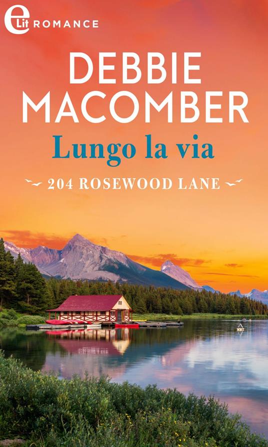 Lungo la via. Cedar Cove. Vol. 2 - Debbie Macomber - ebook