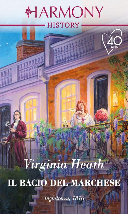 Il bacio del marchese. The talk of the beau monde - Virginia Heath - ebook