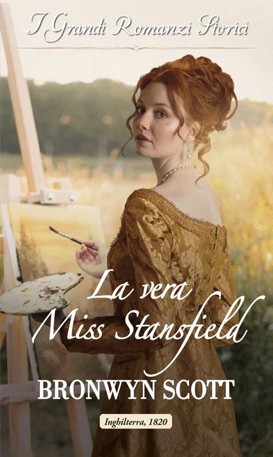 La vera miss Stansfield. Gentildonne ribelli - Bronwyn Scott - ebook