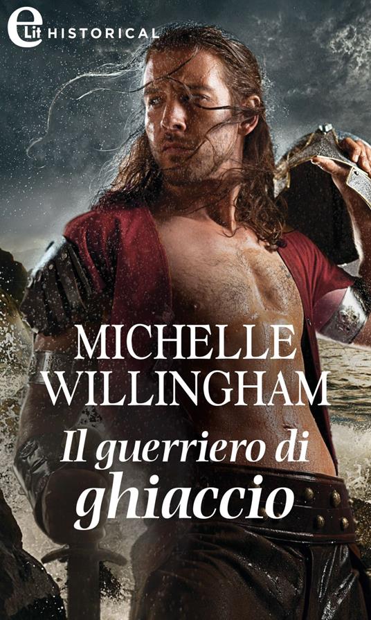 Il guerriero di ghiaccio. Warriors of Ireland. Vol. 1 - Michelle Willingham - ebook