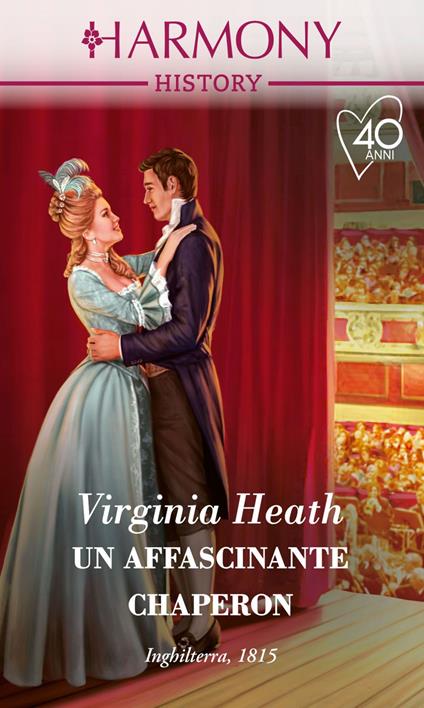 Un affascinante chaperon. The talk of the beau monde. Vol. 3 - Virginia Heath - ebook
