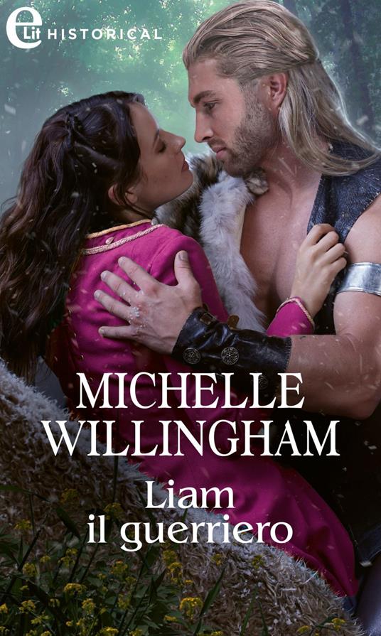 Liam il guerriero - Michelle Willingham - ebook