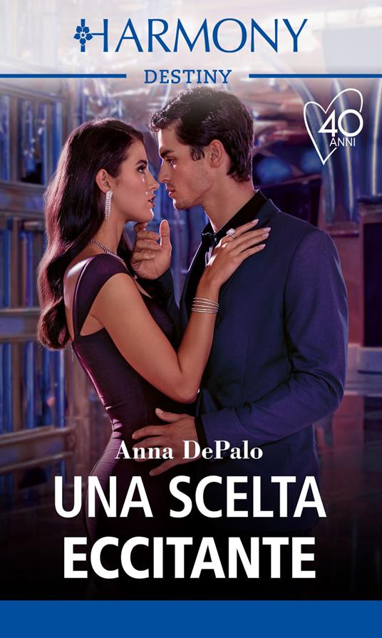 Una scelta eccitante - Anna DePalo - ebook