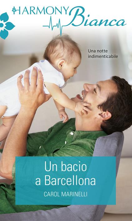 Un bacio a Barcellona - Carol Marinelli - ebook