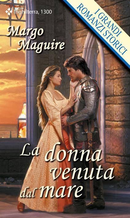 La donna venuta dal mare - Margo Maguire - ebook