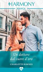 Un dottore dal cuore d'oro