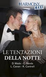 Le tentazioni della notte: Innamorati imperfetti-Passione al chiaro di luna-Nel letto di una star-L'avventura di una notte