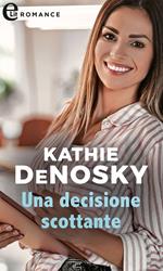 Una decisione scottante. The Elliotts. Vol. 11