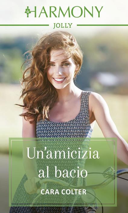 Un' amicizia al bacio - Cara Colter - ebook