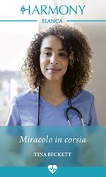 Miracolo in corsia. Una clinica ai Caraibi. Vol. 1