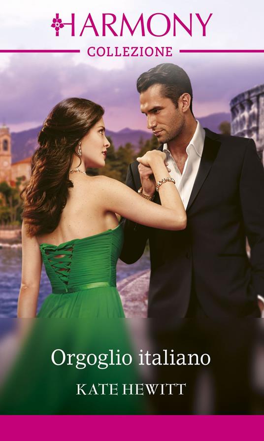 Orgoglio italiano - Kate Hewitt,Sonia Savina Indinimeo - ebook