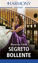 Segreto bollente. La famiglia Carey. Vol. 4
