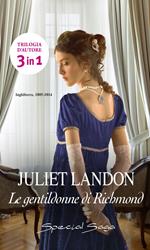 Le gentildonne di Richmond: Il passato di Amelie-L'indomita Miss Chester-L'eccentrica Miss Boyce