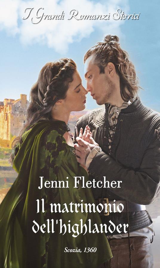 Il matrimonio dell'highlander. Alleanze nelle Highlands. Vol. 2 - Jenni Fletcher,Laura Guerra - ebook