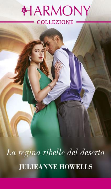 La regina ribelle del deserto - Julieanne Howells - ebook