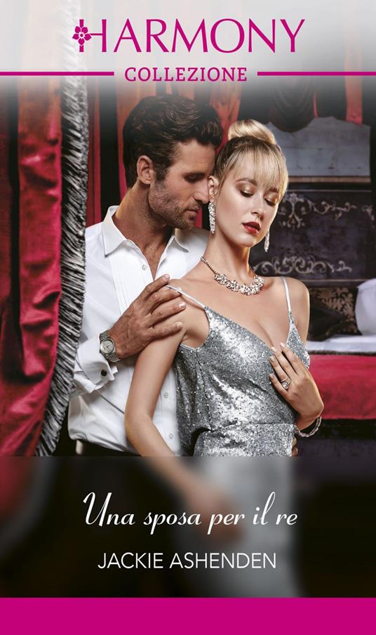 Una sposa per il re - Jackie Ashenden - ebook